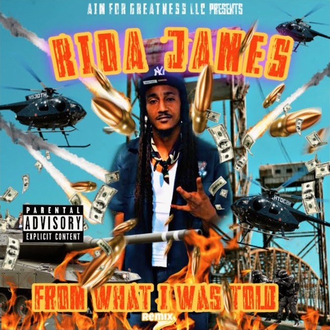 Rida James From What I Was Told Rida James From What I Was Told