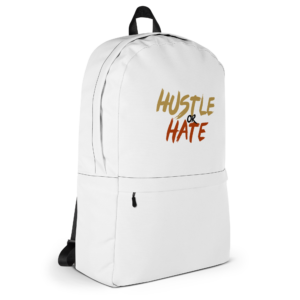 Hustle or Hate Backpack