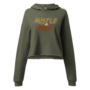 Hustle or Hate Crop Hoodie Green
