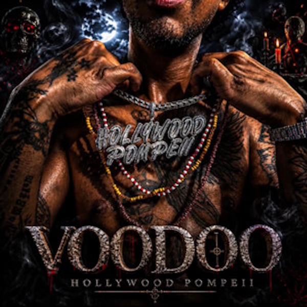 Hollywood Pompeii Voodoo Reallionaire Records