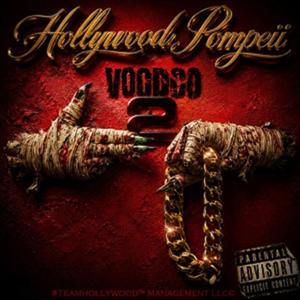 Voodoo 2 Hollywood Pompeii Reallionaire Records